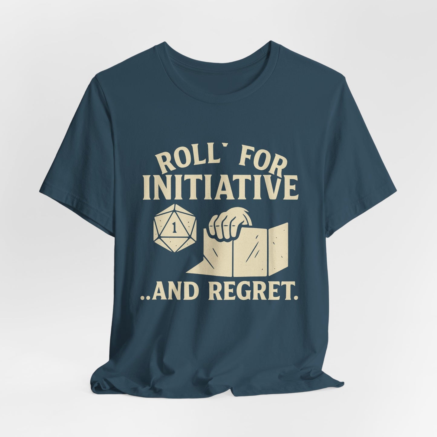 Roll for Initiative & Regret, Gamer Tee, D&D Shirt, RPG Gift, Geeky Apparel