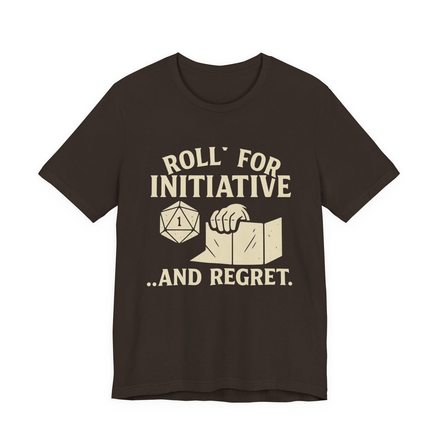 Roll for Initiative & Regret, Gamer Tee, D&D Shirt, RPG Gift, Geeky Apparel