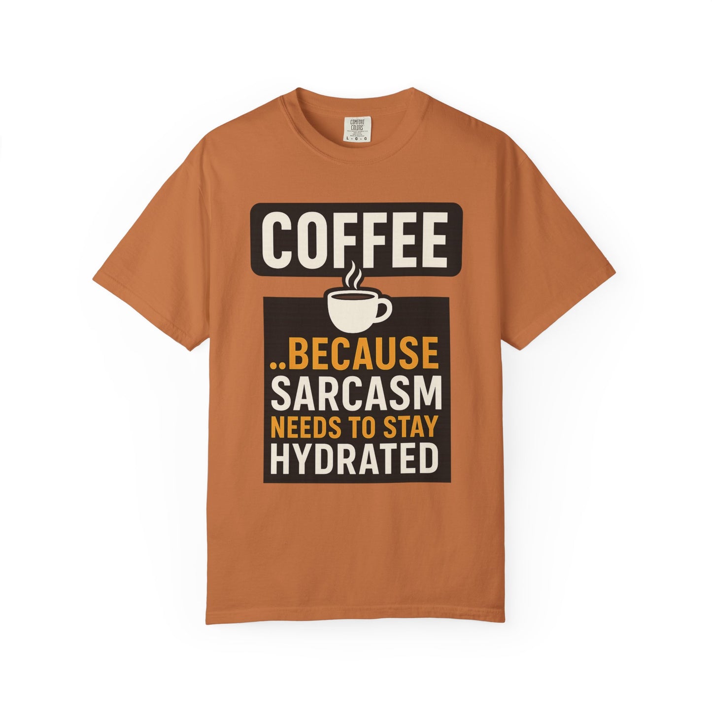 Coffee Sarcasm T-Shirt for Humor Lovers, Unisex Tee, Gift for Coffee Enthusiasts, Funny Quote Shirt, Casual Apparel, Perfect for Birthdays