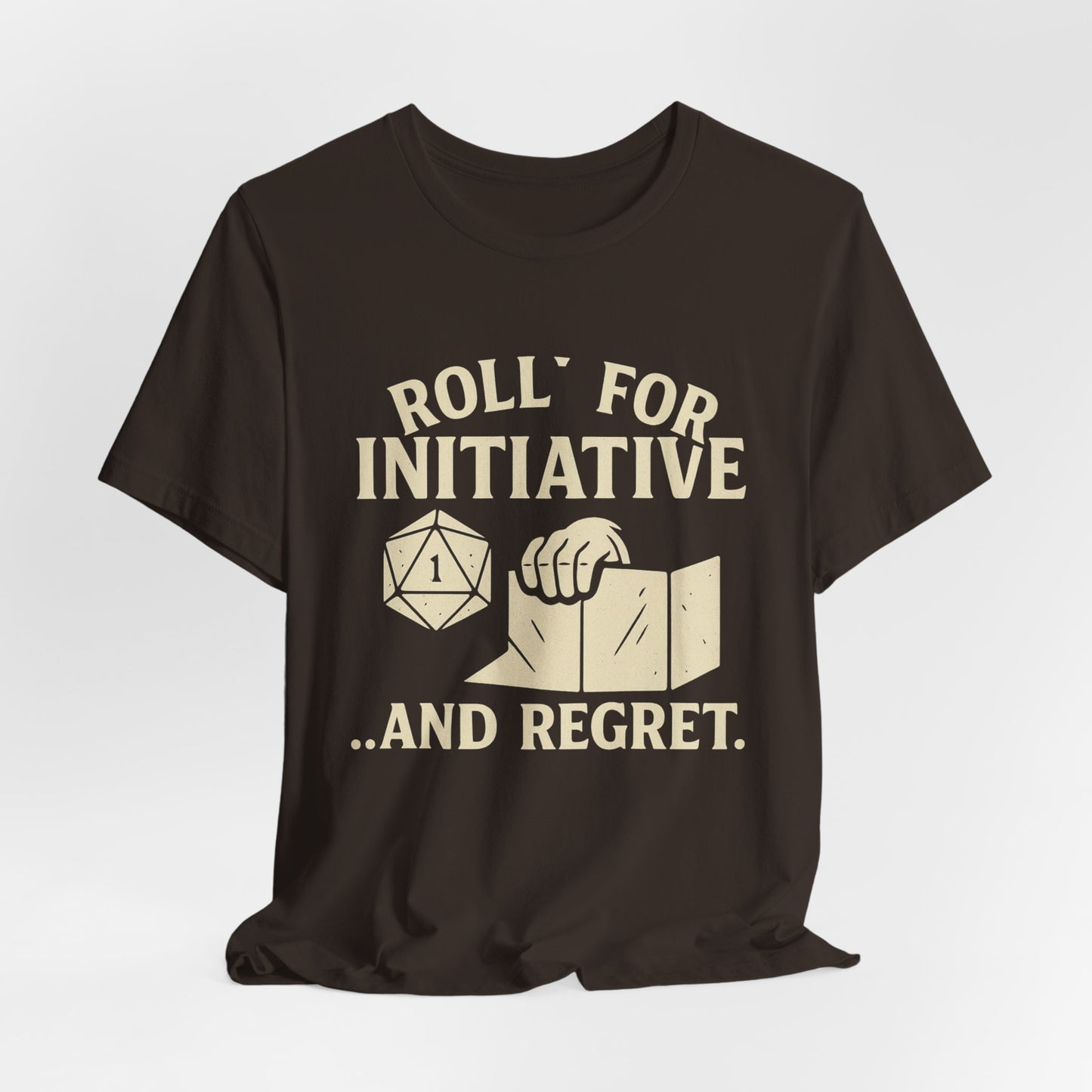 Roll for Initiative & Regret, Gamer Tee, D&D Shirt, RPG Gift, Geeky Apparel